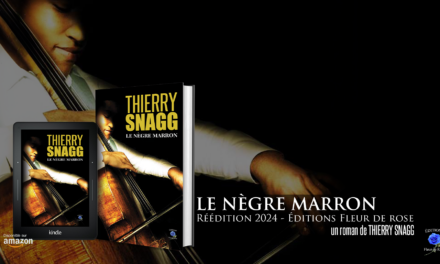 Le nègre marron : Réédition