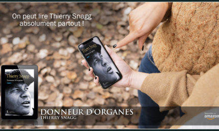 Donneur d’organes, un roman de Thierry Snagg