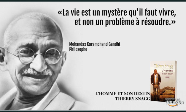 « La vie est un mystère… »