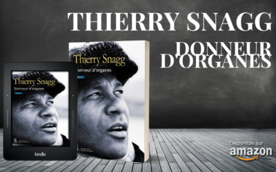 Donneur d’organes, un roman de Thierry Snagg